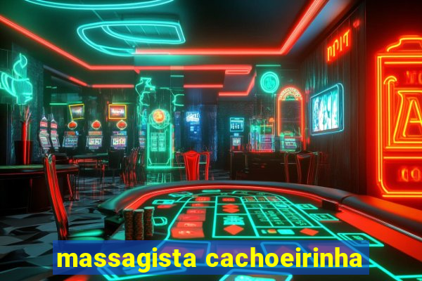 massagista cachoeirinha